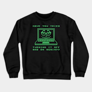 Tech Support Crewneck Sweatshirt